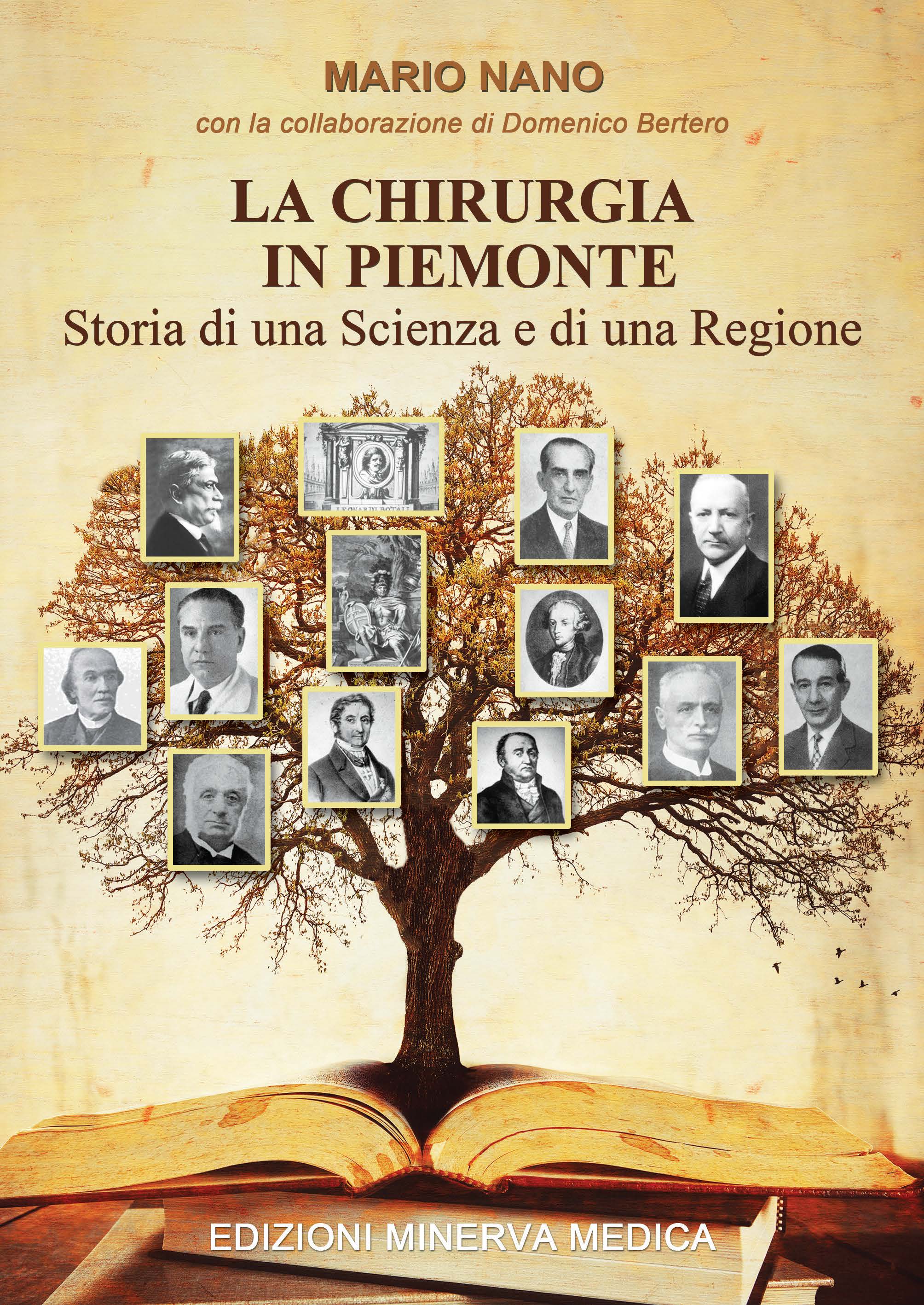 La Chirurgia in Piemonte. Storia di una Scienza e di una Regione